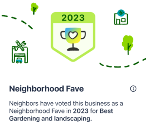 Neighborhood Fave on Nextdoor for Gardening & Landscaping